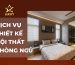 thiết kế nội thất phòng ngủ, thiết kế phòng ngủ đẹp, thiết kế phòng ngủ hiện đại, mẫu nội thất phòng ngủ, nội thất lucky